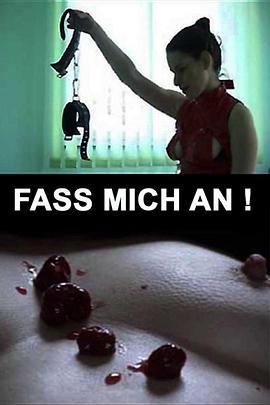 Fass mich <span style='color:red'>an</span>