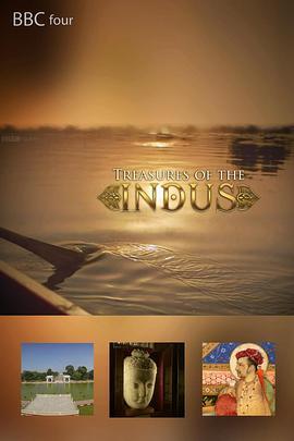 印度河的瑰宝 Treasures Of The Indus