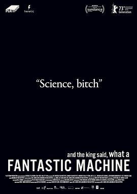 然后国王说，好个奇异的机器 And the King Said, What a Fantastic Machine