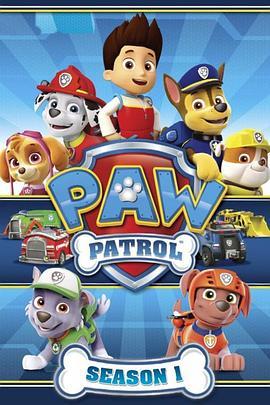 汪汪队立大功 第一季 PAW Patrol Season 1