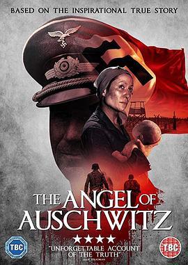 奥斯维辛的天使 The Angel of <span style='color:red'>Auschwitz</span>