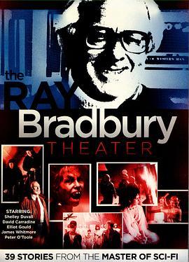 雷·布拉德伯里剧场 The Ray Bradbury <span style='color:red'>Theater</span>