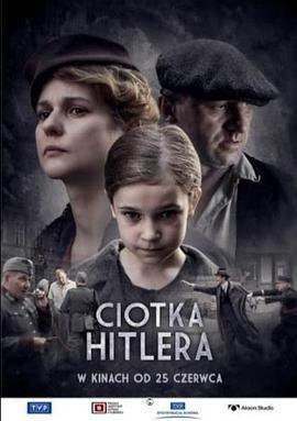 希特勒的阿姨 Ciotka Hitlera
