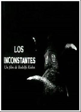 <span style='color:red'>无</span><span style='color:red'>常</span> Los inconstantes