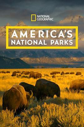 美国国<span style='color:red'>家公</span>园 America's National Parks