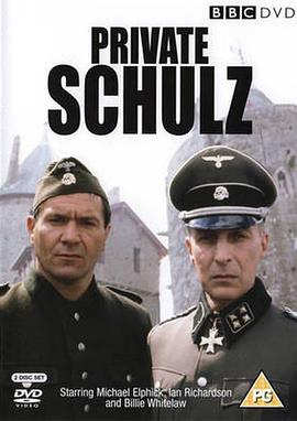 列兵舒尔茨 Private Schulz