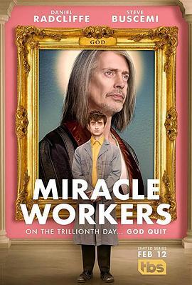 奇迹缔造者 第四季 Miracle Workers Season 4