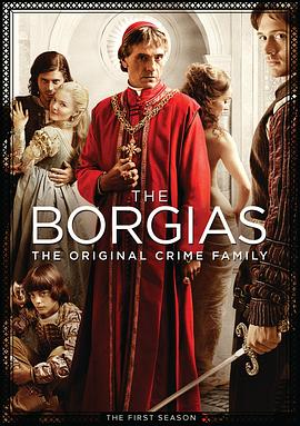 波吉亚<span style='color:red'>家族</span> 第一季 The Borgias Season 1