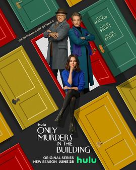 <span style='color:red'>大楼</span>里只有谋杀 第二季 Only Murders in the Building Season 2