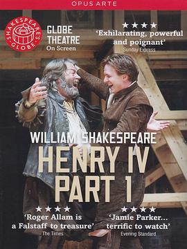 环球剧场：亨利四世（上） Shakespeare's Globe: Henry IV, Part 1