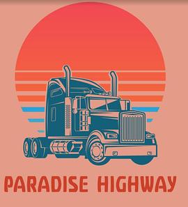 天堂公路 Paradise Highway