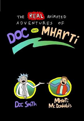 博士与马蒂的真实动画大冒险 The Real Animated Adventures of Doc and Mharti