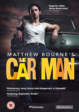 车工 Matthew Bourne's the Car Man 2015