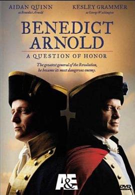 荣誉之地 Benedict Arnold: A Question of Honor