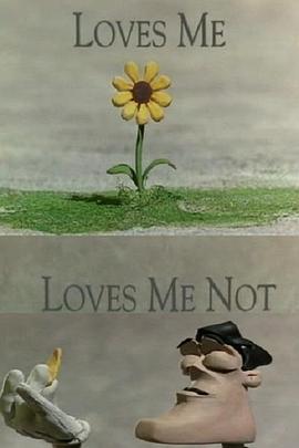 爱情是什么 Loves Me... Loves Me Not