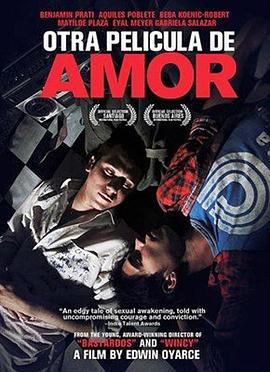 爱情小电影 Otra película de amor
