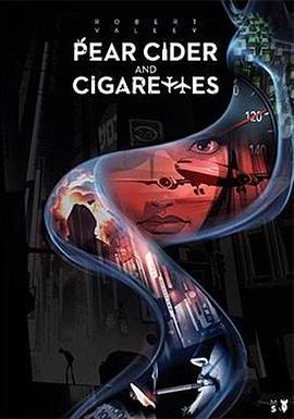 梨酒与香烟 Pear Cider and Cigarettes