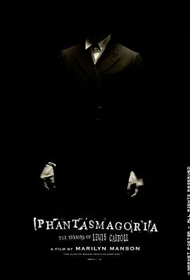 路易斯·卡洛的幻象 Phantasmagoria: The Visions of Lewis Carroll