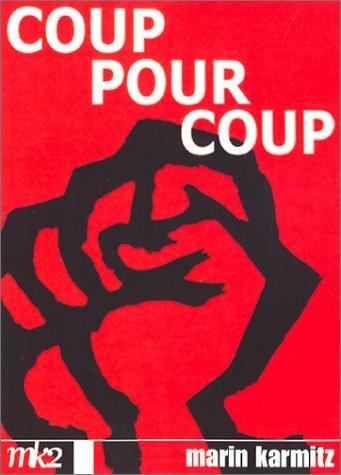 <span style='color:red'>为</span>自<span style='color:red'>由</span>而战 Coup pour coup