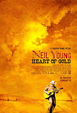 尼尔·杨：金子心 <span style='color:red'>Neil</span> Young: Heart of Gold
