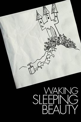 <span style='color:red'>唤醒</span>睡美人 Waking Sleeping Beauty