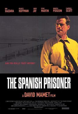 西班牙囚犯 The <span style='color:red'>Spanish</span> Prisoner