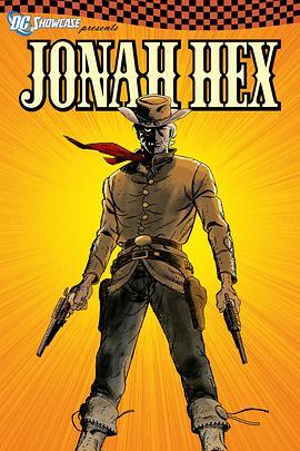 <span style='color:red'>DC</span>展台：乔纳·海克斯 <span style='color:red'>DC</span> Showcase: Jonah Hex
