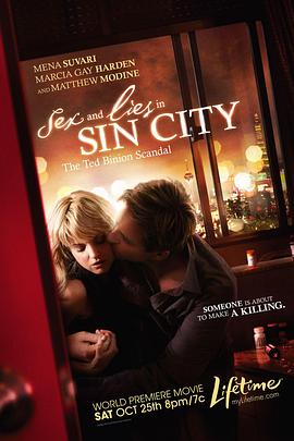 罪恶都市的性与谎言 Sex And Lies In Sin City: The Ted Binion Scandal