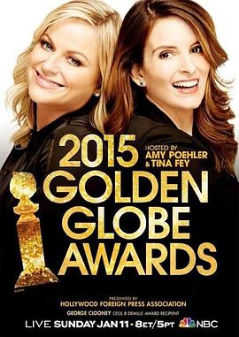 2015第72届金球奖颁奖典礼 The 72nd Annual Golden Globe® Awards