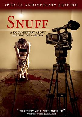 虐杀电影 Snuff: A <span style='color:red'>Documentary</span> About Killing on Camera