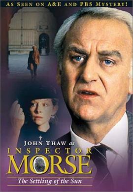 摩斯探长：旧日遗恨 Inspector Morse: The Settling of the Sun