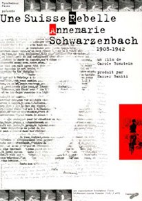 瑞士叛逆 Annemarie Sc<span style='color:red'>hwa</span>rzenbach: Une Suisse rebelle
