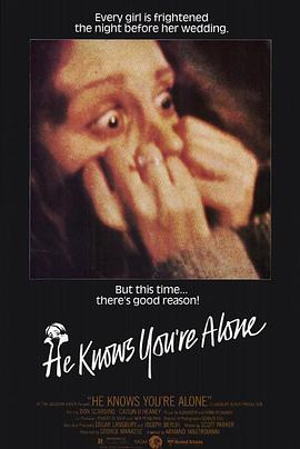 血红溅白纱 He Knows You're Alone