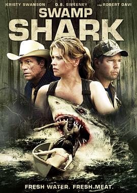 沼泽狂鲨 Swamp Shark