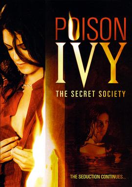 欲海潮4 Poison <span style='color:red'>Ivy</span>: The Secret Society