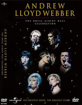 韦伯五十大寿音乐会 Andrew Lloyd Webber: The Royal Albert Hall Celebration