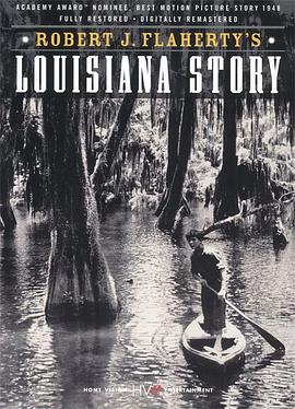 <span style='color:red'>路易斯</span>安那故事 Louisiana Story