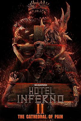 地狱<span style='color:red'>旅</span><span style='color:red'>店</span> 2 <span style='color:red'>Hotel</span> Inferno 2: The Cathedral of Pain