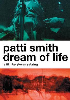 帕蒂·<span style='color:red'>史密斯</span>：生命梦想 Patti Smith: Dream of Life