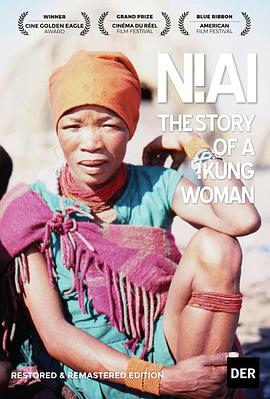 N!<span style='color:red'>ai</span> - 一个布须曼女人的故事 N!<span style='color:red'>ai</span>, the Story of a !Kung Woman