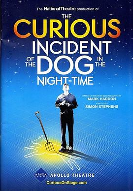 深夜小狗<span style='color:red'>离奇</span>事件 National Theatre Live: The Curious Incident of the Dog in the Night-Time
