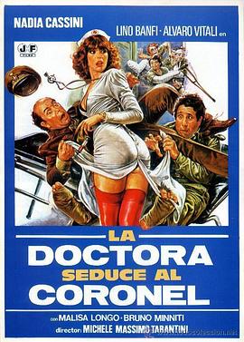 爱娃医生来报到 La dottoressa ci sta col colonnello