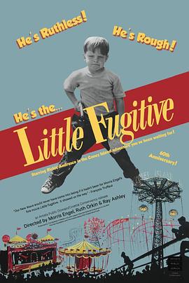 小<span style='color:red'>逃</span><span style='color:red'>亡</span>者 Little Fugitive