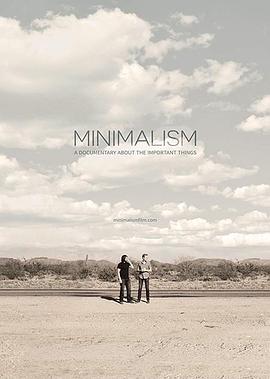 极简主义：记录生命中的重要事物 Minimalism: A Documentary About the Important Things