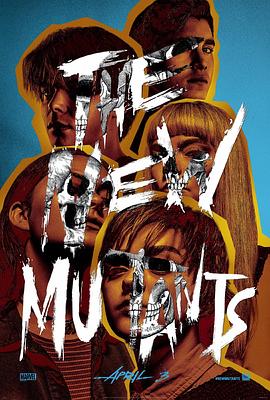 <span style='color:red'>新</span>变<span style='color:red'>种</span>人 The New Mutants