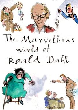 罗尔德·达尔的壮丽<span style='color:red'>人生</span> The Marvellous World of Roald Dahl