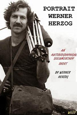 赫尔佐格的自画像 Portrait Werner Herzog