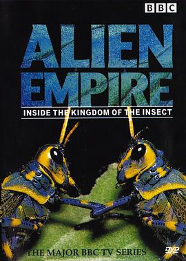 昆虫帝国 Alien Empire