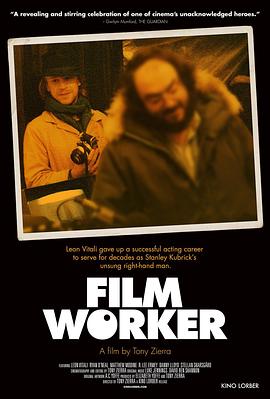 我曾侍候过库布里克 Filmworker