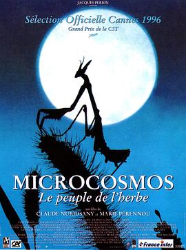 微<span style='color:red'>观</span><span style='color:red'>世</span><span style='color:red'>界</span> Microcosmos: Le peuple de l'herbe